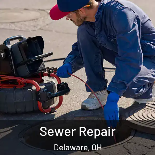  Sewer Repair Delaware, OH