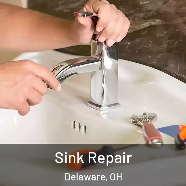  Sink Repair Delaware, OH