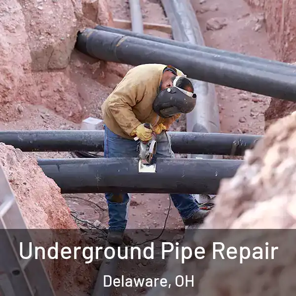  Underground Pipe Repair Delaware, OH