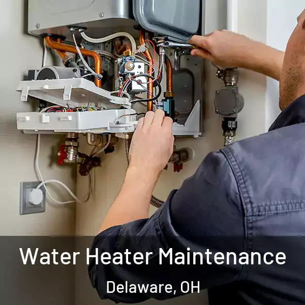  Water Heater Maintenance Delaware, OH